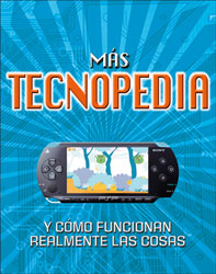 Tecnopedia. Mira cómo funciona la tecnología que nos rodea