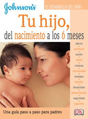 Tu hijo, del nacimiento a los 6 meses