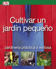 Cultivar un pequeño jardín