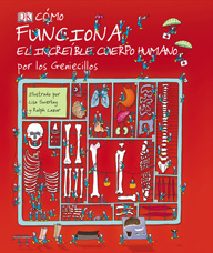 Como Funciona el Increible Cuerpo Humano - por los Geniecillos