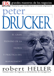 Grandes Maestros de Negocios: Peter Drucker